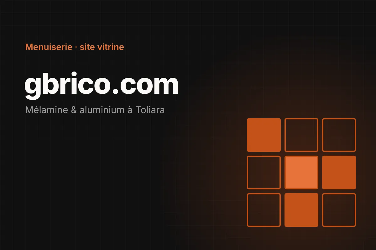 gbrico.com : site vitrine d'un menuisier mélamine et aluminium à Toliara, réalisé par AR Studio